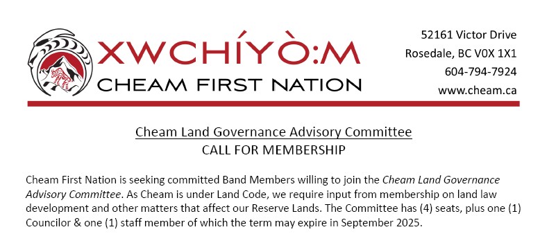 CALL FOR MEMBERSHIP – Cheam Land Governance Advisory Committee